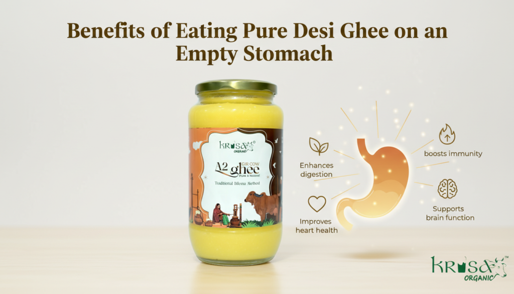 A2 ghee on empty stomach